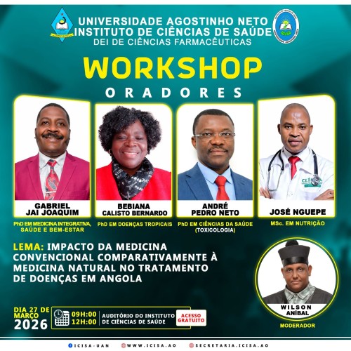 WORKSHOP: IMPACTO DA MEDICINA CONVENCIONAL COMPARATIVAMENTE À MEDICINA NATURAL NO TRATAMENTO DE DOENÇAS EM ANGOLA