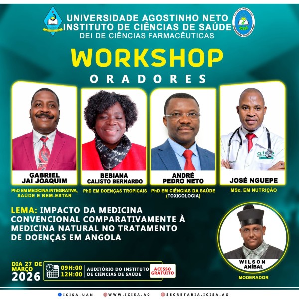 WORKSHOP: IMPACTO DA MEDICINA CONVENCIONAL COMPARATIVAMENTE À MEDICINA NATURAL NO TRATAMENTO DE DOENÇAS EM ANGOLA